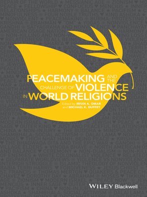 cover image of Peacemaking and the Challenge of Violence in World Religions